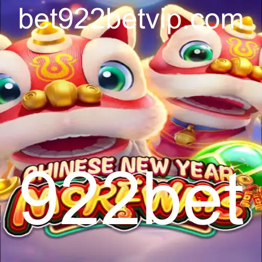 Descubra o Fascinante Mundo de CHINESENEWYEARMOREWAYS com 922bet